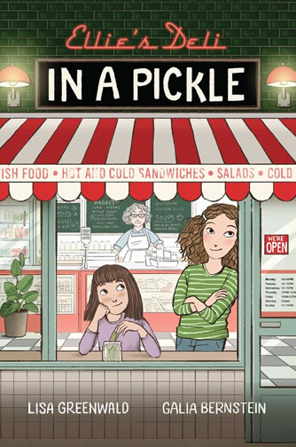 Ellie's Deli In a Pickle by author Lisa Greenwald